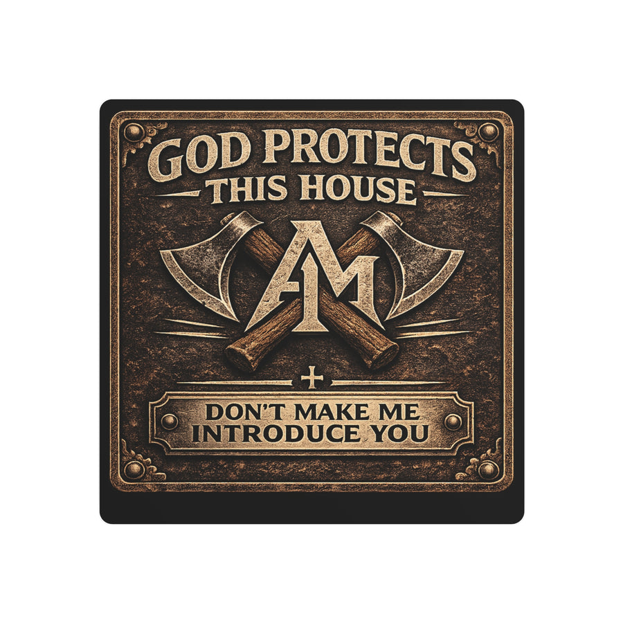 Metal Art Sign: God Protects This House