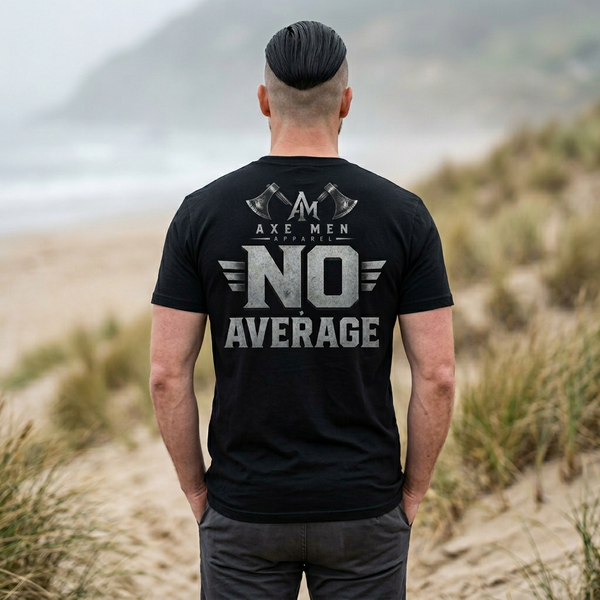 No Average T-Shirt — 'Axe Men' Graphic Tee