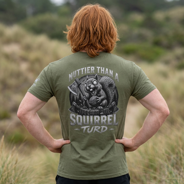 Funny 'Nuttier Than a Squirrel Turd' T-Shirt — Graphic Tee with Chest Logo