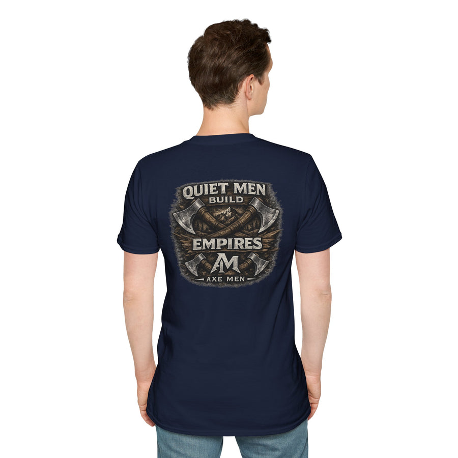 Quiet Men Build Empires T-Shirt